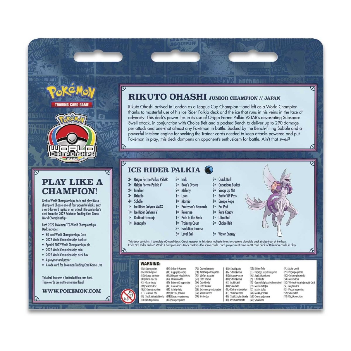 Aries Games & Miniatures - Pokémon TCG: 2022 Pokémon World Championships  Deck (Rikuto Ohashi, Ice Rider Palkia)